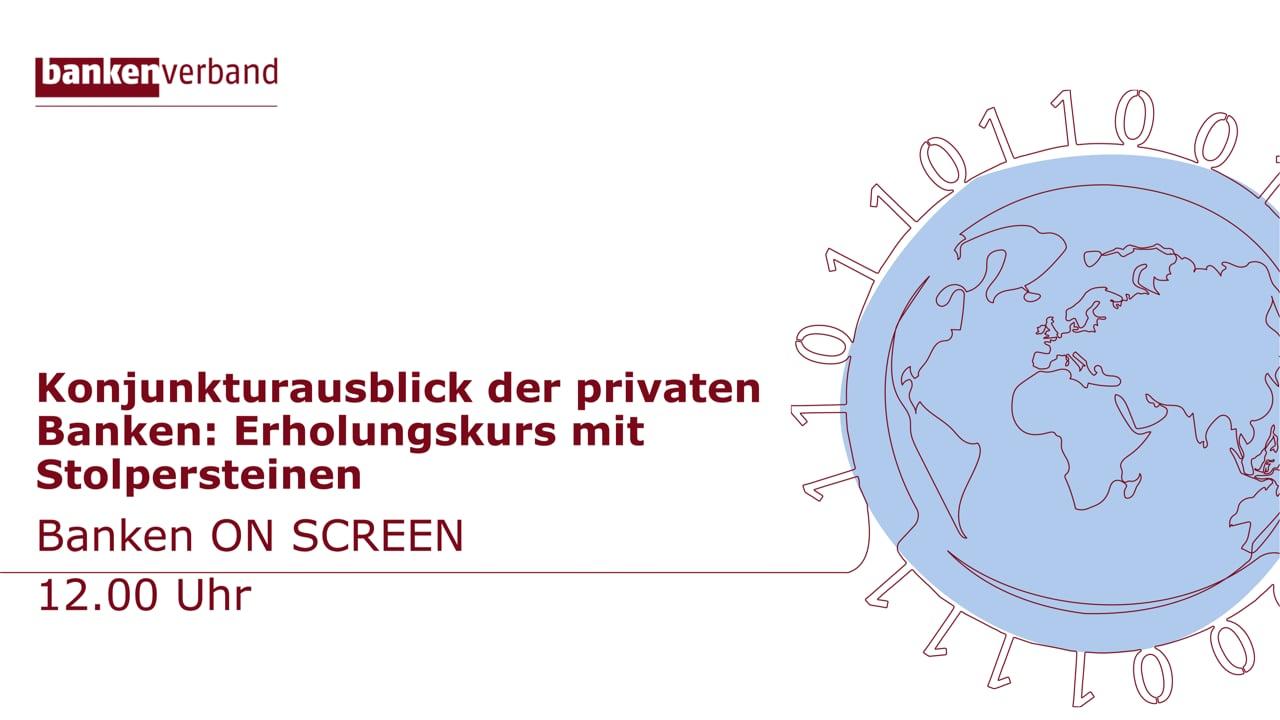 Banken ON SCREEN - Konjunkturprognose